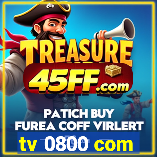 tv 0800 com